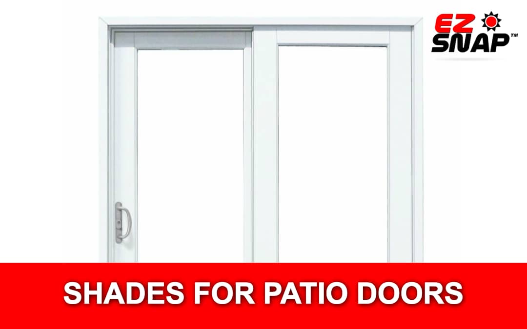 How to Install EZ Snap Shades on Sliding Patio Doors?