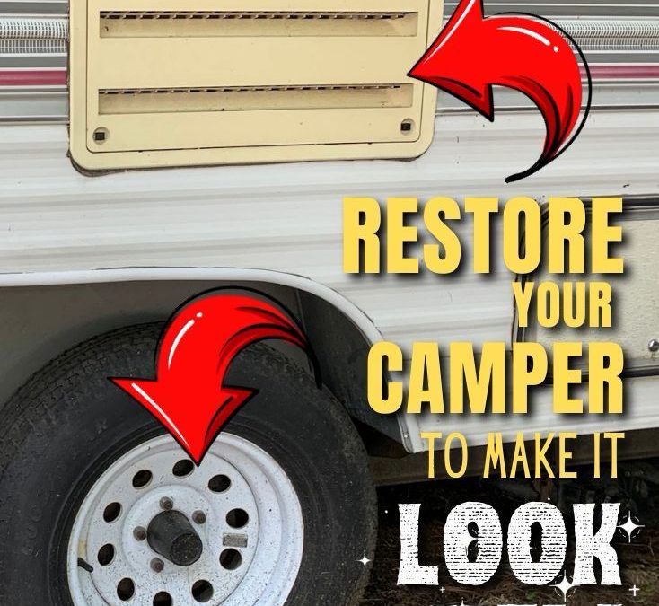 Affordable and Easy DIY Camper Restoration Guide RV Exterior Repairs