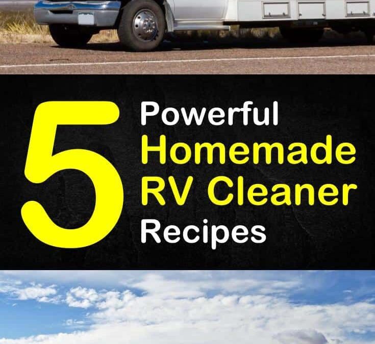 5 Incredibly Simple DIY RV Cleaner Recipes