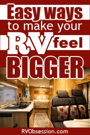 Make your RV interior feel bigger