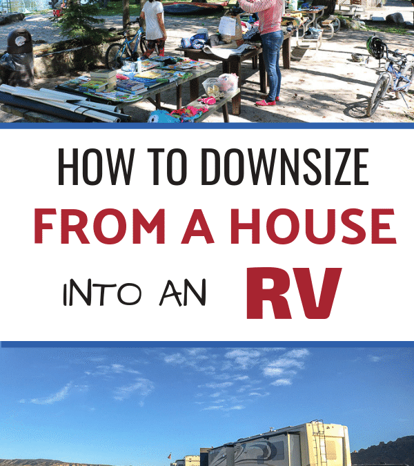 How to Downsize and Simplify for Full-time RV Life