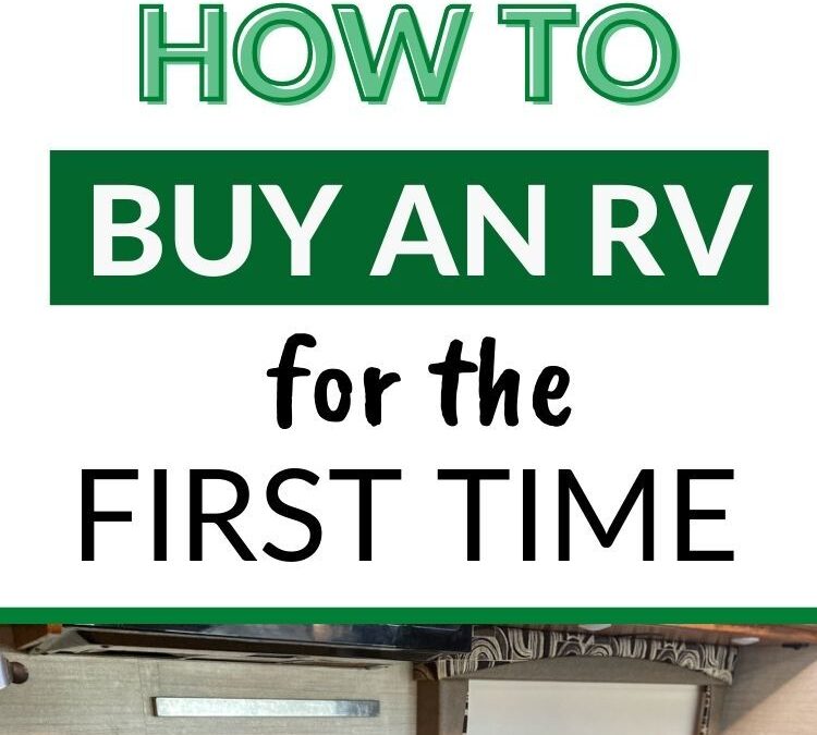 How To Buy An RV For The First Time
