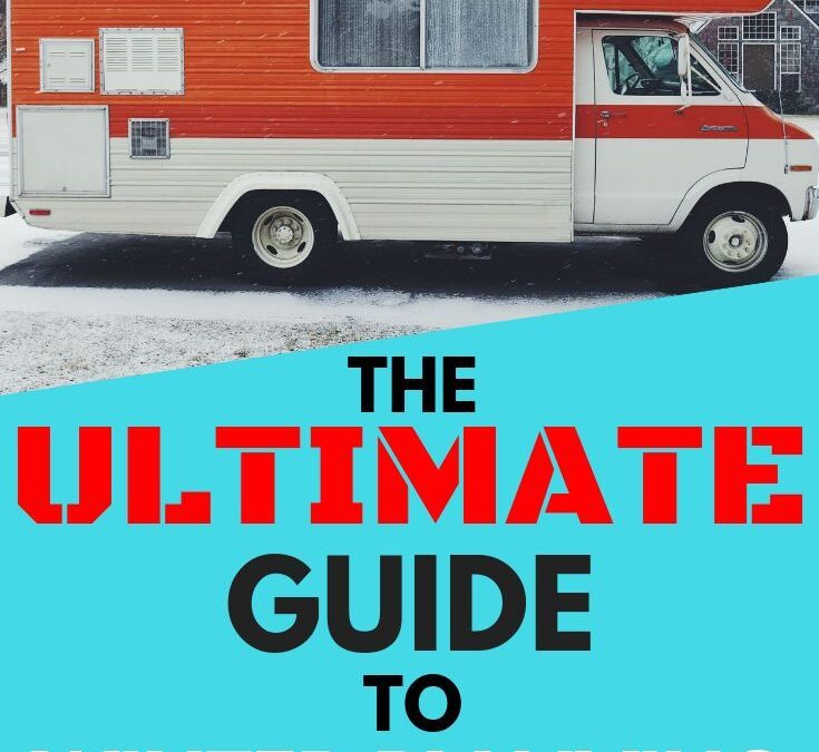 Winter RV Living: The Ultimate Guide – The Virtual Campground