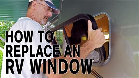 How To Replace A Window On A Travel Trailer With Frame Diy