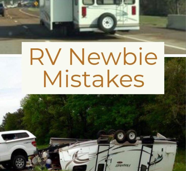 RV Newbie Mistakes — Avoid Costly Mistakes in your RV