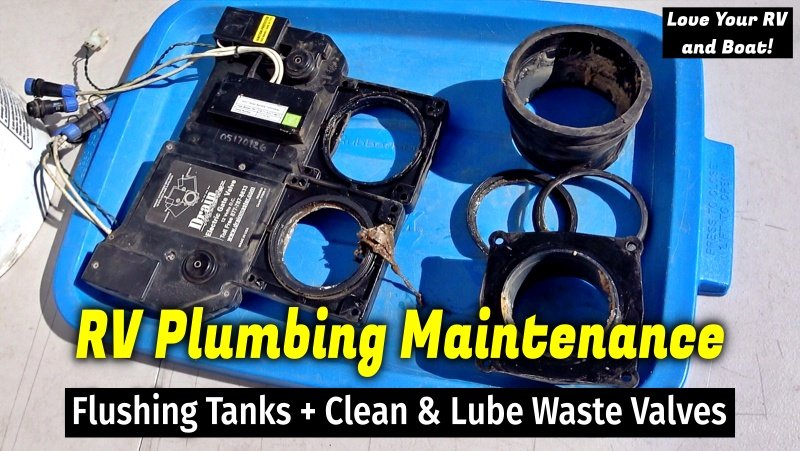 cleaning-&-lubing-rv-waste-valves-+-black-&-galley-tank-flush