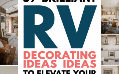 39 Brilliant RV Decorating Ideas to Elevate Your Travel Lifestyle