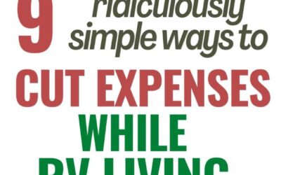 9 Best Ways To Cut Expenses While RVing Full Time