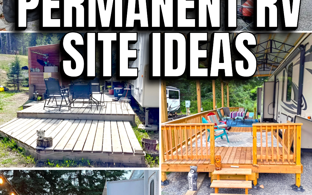15 Permanent RV Site Ideas