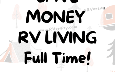 30 Ways To Save Money RV Living Full Time!