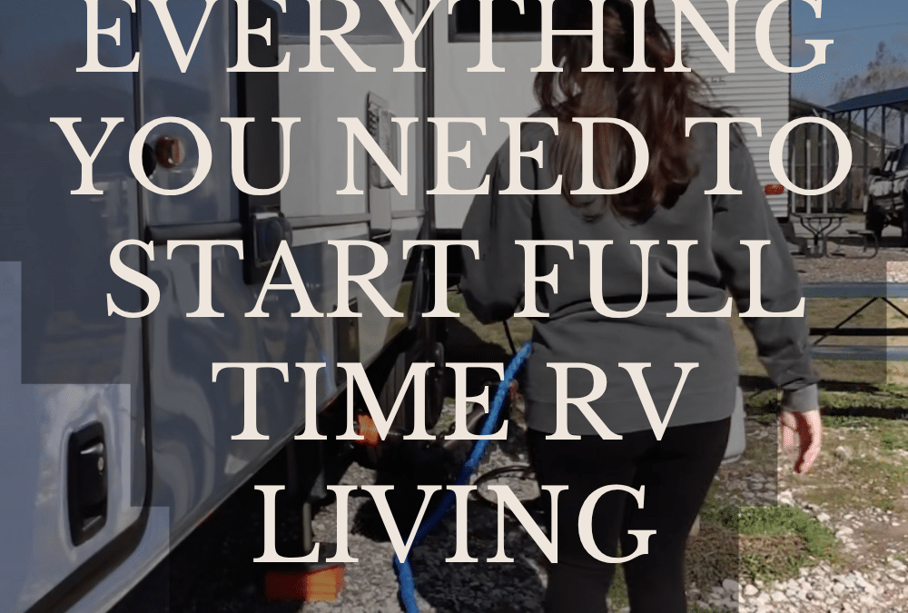 Full Time RV Living Essentials (Everything You Need to Start)