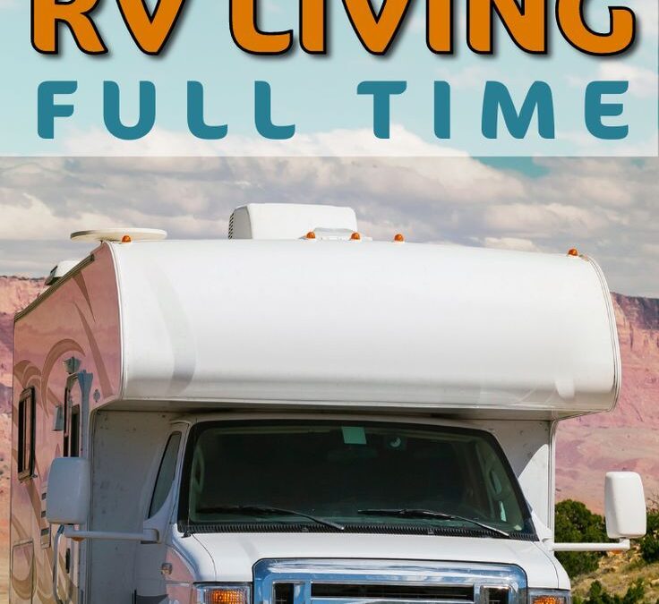 15 Pros and Cons of RV Living Full Time