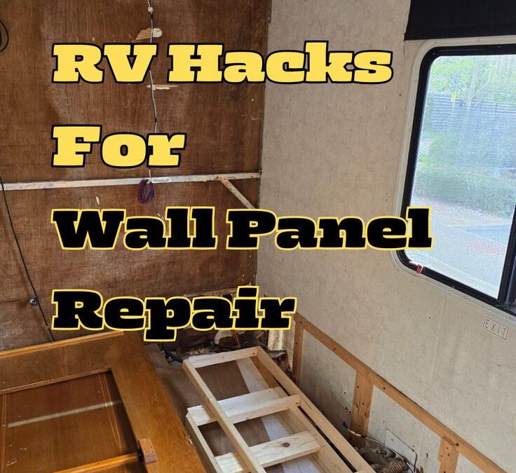 RV Hacks For Wall Panel Repair
