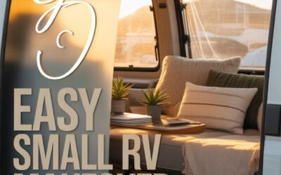 Easy Ways To Do A Small Rv Makeover For Your Weekend Trips